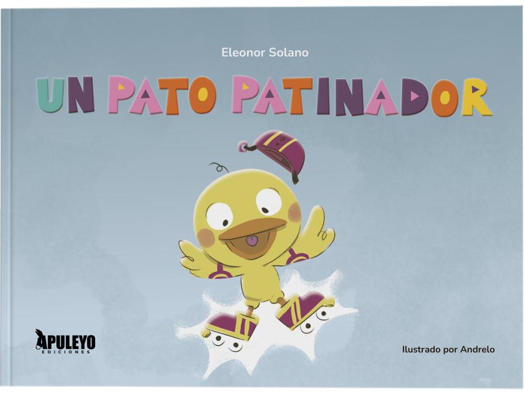 Un pato patinador cuento infantil escrito por Eleonor Solano